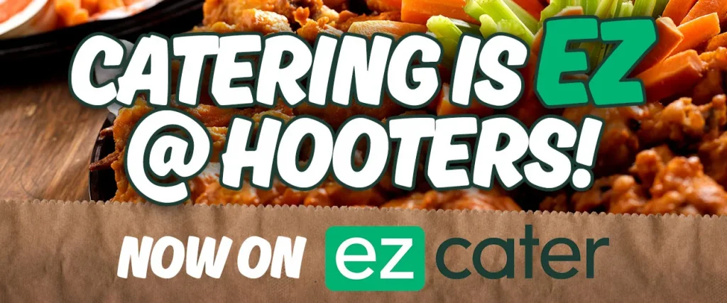 EZ CATER @ HOOTERS!